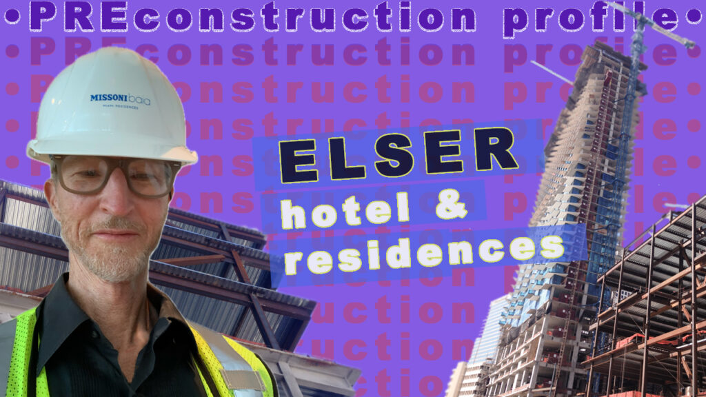 gregory selph-let's go REALTY presents | the ELSER hotel & residences MIAMI | preconstruction