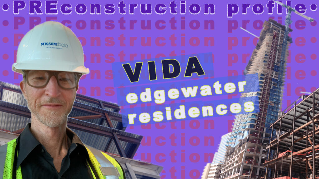 gregory selph-let's go REALTY presents | VIDA RESIDENCES in edgewater MIAMI | preconstruction
